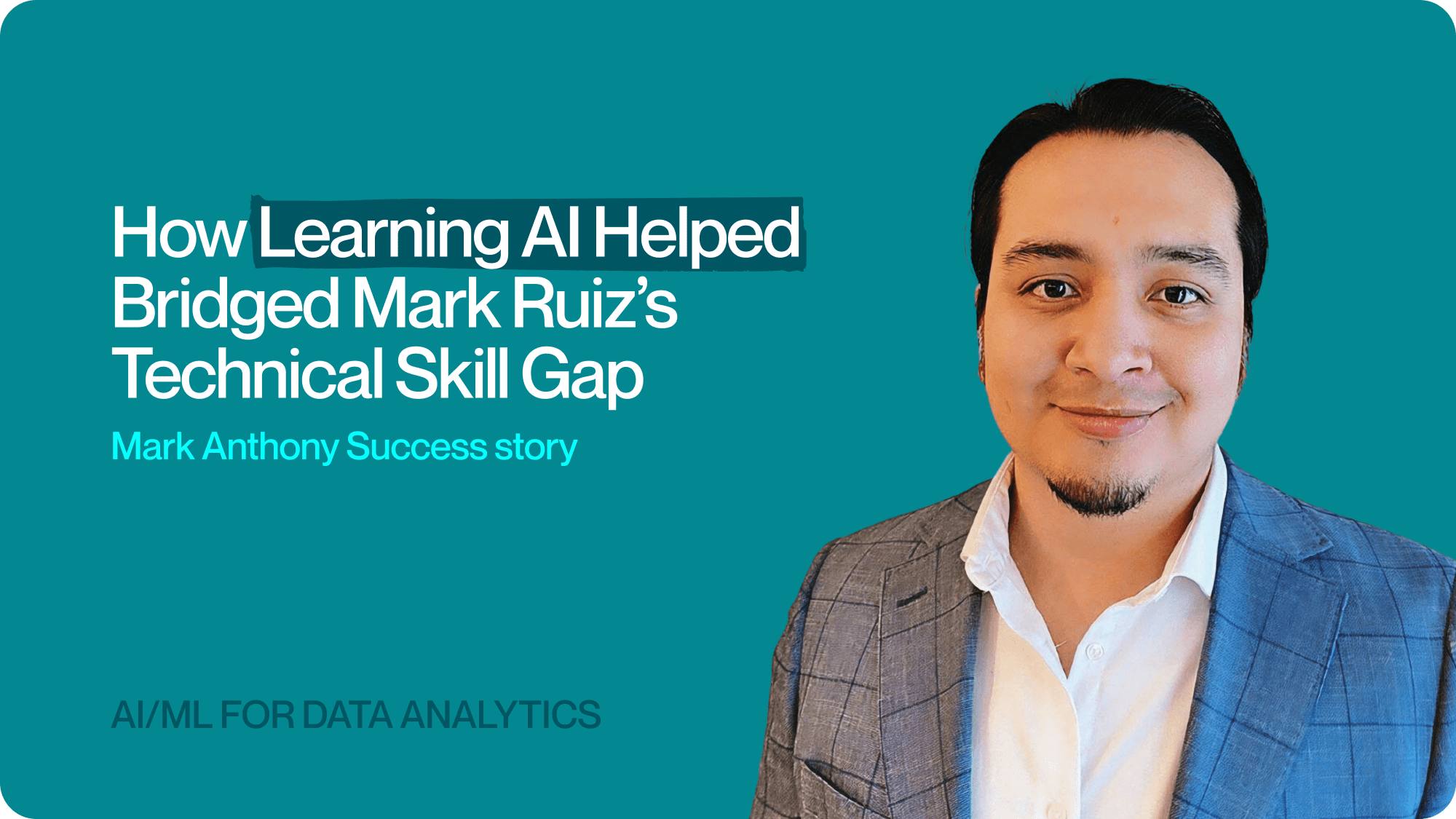 Mark Anthony Ruiz's Success story cover